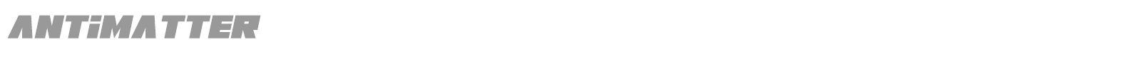 Antimatter font preview